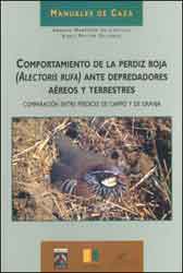 EL COMPORTAMIENTO DE LA PERDIZ ROJA (ALECTORIS RUFA) ANTE DEPREDADORES AÉREOS Y TERRESTRES. COMPARACIÓN 2