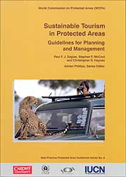 SUSTAINABLE TOURISM IN PROTECTED AREAS. GUIDELINES FOR PLANNING AND MANAGEMENT