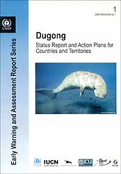 STATUS REPORT AND ACTION PLANS FOR COUTRIES AND TERRITORIES. DUGONG 1