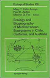 ECOLOGY AND BIOGEOGRAPHY OF MEDITERRANEAN ECOSYSTEMS IN CHILE, CALIFORNIA, AND AUSTRALIA. ECOLOGY STUDIES 108 1