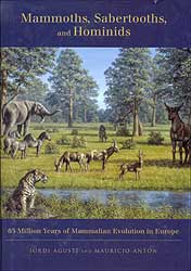 MAMMOTHS, SABERTOOTHS, AND HOMINIDS