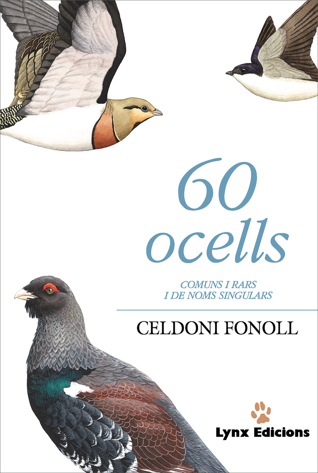 60 OCELLS COMUNS I RARS I DE NOMS SINGULARS