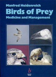 BIRDS OF PREY MEDICINE AND MANAGEMENT
