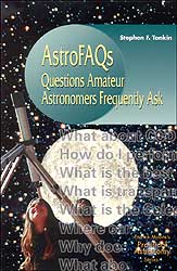 ASTROFAQS QUESTIONS AMATEUR ASTRONOMERS FREQUENTLY ASK