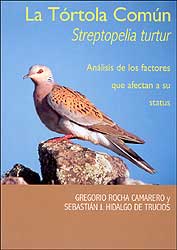 LA TÓRTOLA COMÚN (STREPTOPELIA TURTUR). ANÁLISIS DE LOS FACTORES QUE AFECTAN A SU STATUS 1