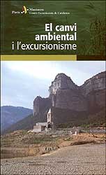 EL CANVI AMBIENTAL I L'EXCURSIONISME