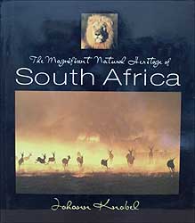 THE MAGNIFICIENT NATURAL HERITAGE OF SOUTH AFRICA 1