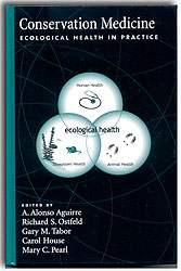 CONSERVATION MEDICINE ECOLOGICAL HEALTH IN PRACTICE