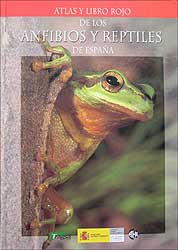 ATLAS Y LIBRO ROJO DE LOS ANFIBIOS Y REPTILES DE ESPAÑA 1
