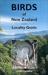 BIRDS OF NEW ZEALAND: LOCALITY GUIDE