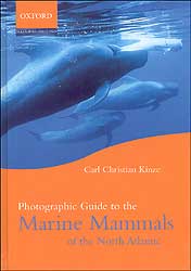 PHOTOGRAPHIC GUIDE TO THE MARINE MAMMALS OF THE NORTH ATLANTIC 1