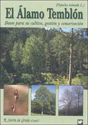 EL ÁLAMO TEMBLÓN (POPULUS TREMULA L.) BASES PARA SU CULTIVO, GESTIÓN Y CONSERVACIÓN 1