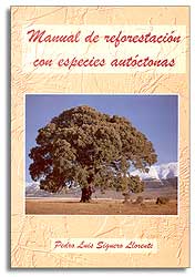 MANUAL DE REFORESTACIÓN CON ESPECIES AUTÓCTONAS 1
