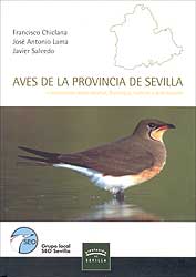 AVES DE LA PROVINCIA DE SEVILLA: COMENTARIOS SOBRE ESTATUS, FENOLOGÍA, HÁBITAT Y DISTRIBUCIÓN 1