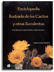 ENCICLOPEDIA ILUSTRADA DE LOS CACTUS Y OTRAS SUCULENTAS VOL. I