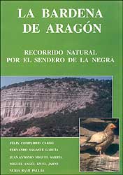 BARDENA DE ARAGÓN : RECORRIDO NATURAL  POR EL SENDERO DE LA NEGRA                                                                                      1