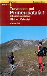 TRAVESSES PEL PIRINEU CATALÀ 1 I ITINERARI CIRCULARS : PIRINEU ORIENTAL 1