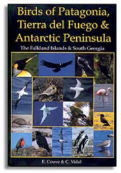 BIRDS OF PATAGONIA, TIERRA DEL FUEGO AND ANTARCTIC PENINSULA: THE FALKLAND ISLANDS AND SOUTH GEORGIA