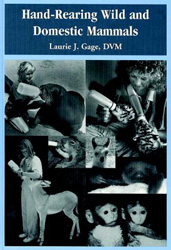 HAND-REARING WILD AND DOMESTIC MAMMALS 1