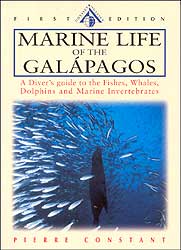 MARINE LIFE OF THE GALÁPAGOS. A DIVER\'S GUIDE TO THE FISHES, WHALES, DOLPHINS AND MARINE INVERTEBRATES                                                1