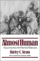 ALMOST HUMAN: A JOURNEY INTO THE WORLD OF BABOONS 1