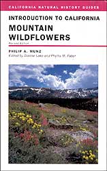 INTRODUCTION TO CALIFORNIA MOUNTAIN WILD FLOWERS. REVISED EDITION