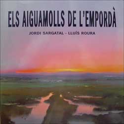 ELS AIGUAMOLLS DE L'EMPORDÀ 1