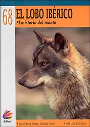 EL LOBO IBÉRICO. EL MISTERIO DEL MONTE 1
