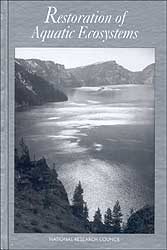 RESTORATION OF AQUATIC ECOSYSTEMS. SCIENCE. TECHNOLOGY, AND PUBLIC POLICY