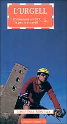L'URGELL. 12 ITINERARIS EN BTT, A PEU O A CAVALL