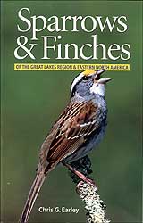 SPARROWS & FINCHES OF THE GREAT LAKES REGION & EARTERN NORTH AMERICA