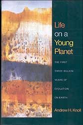 LIFE ON A YOUNG PLANET. THE FIRST THREE BILLION YEARS OF EVOLUTION ON EARTH 1