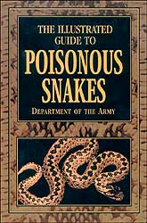 THE ILLUSTRATED GUIDE TO POISONOUS SNAKES