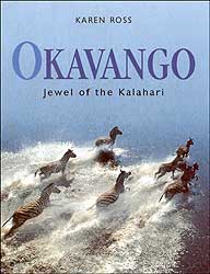 OKAVANGO. JEWEL OF THE KALAHARI