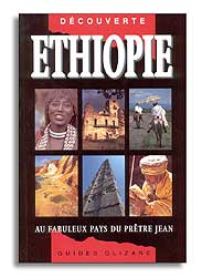 DÉCOUVERTE. ÉTHIOPIE. AU FABULEUX PAYS DU PRÊTRE JEAN 1