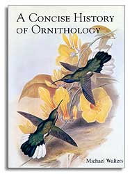 A CONCISE HISTORY OF ORNITHOLOGY