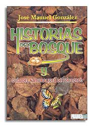 HISTORIAS DEL BOSQUE Y GUÍA DEL NATURALISTA DE FORESTAS 1