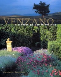 VENZANO. A SCENTED GARDEN IN TUSCANY 1
