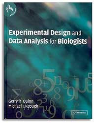 EXPERIMENTAL DESIGN AND DATA ANALYSIS FOR BIOLOGISTS