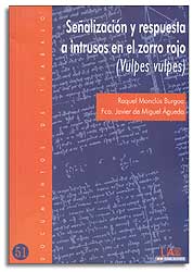 SEÑALIZACIÓN Y RESPUESTA A INTRUSOS EN EL ZORRO ROJO (VULPES VULPES) 1