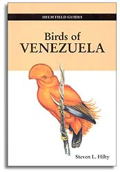 HELM FIELD GUIDES. BIRDS OF VENEZUELA