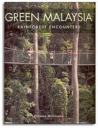 GREEN MALAYSIA. RAINFOREST ENCOUNTERS