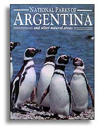 NATIONAL PARKS OF ARGENTINA AND OTHER NATURAL AREAS