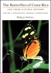 THE BUTTERFLIES OF COSTA RICA. VOL. 1. PAPILIONIDAE, PIERIDAE, NYMPHALIDAE 1