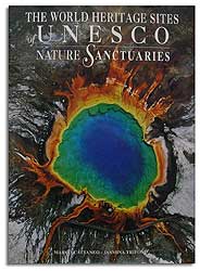 THE WORLD HERITAGE SITES OF UNESCO NATURE SANCTUARIES