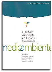 EL MEDIO AMBIENTE EN ESPAÑA. SITUACIÓN 2003 1