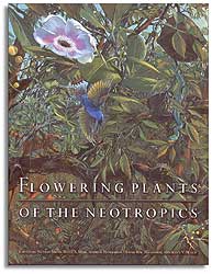 FLOWERING PLANTS OF THE NEOTROPICS