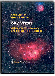 SKY VISTAS. ASTRONOMY FOR BINOCULARS AND RICHEST-FIELD TELESCOPES
