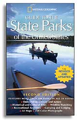 NATIONAL GEOGRAPHIC. GUIDE TO THE STATE PARKS OF UNITED STATED. FULLY REVISED AND UPDATED.