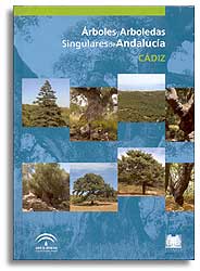 ÁRBOLES Y ARBOLEDAS SINGULARES DE ANDALUCÍA. CÁDIZ 1